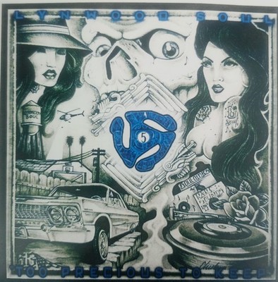Lynwood Soul CD Vol 5 Rare Oldies Lowrider Style Too Precious To Keep