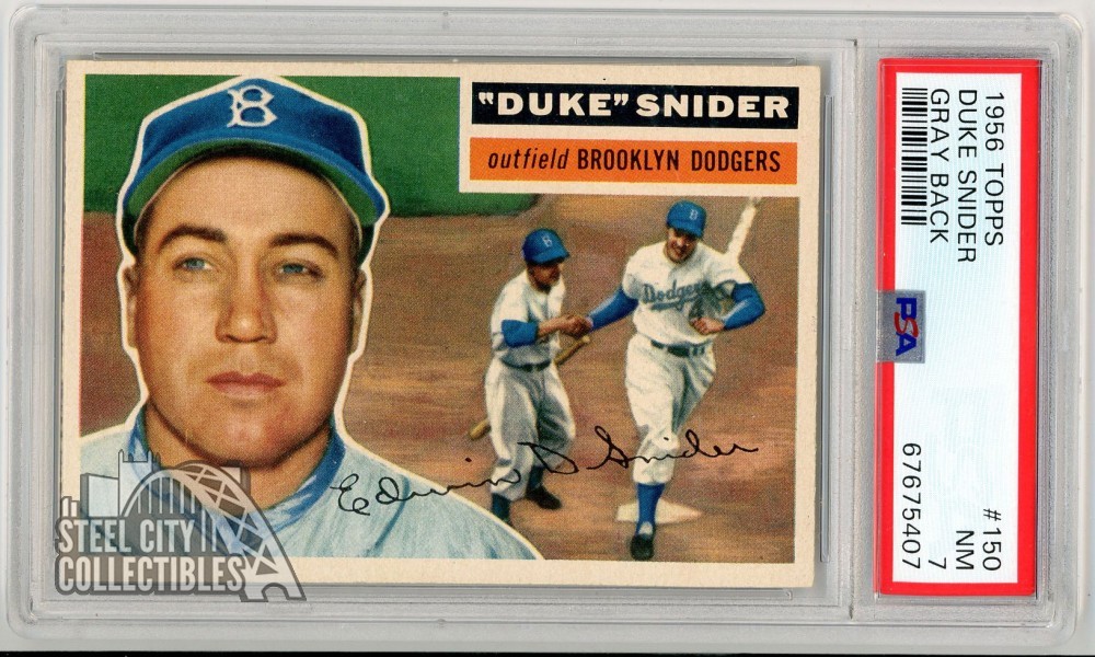 Duke Snider 1956 Topps Card #150 Gray Back PSA 7 NM