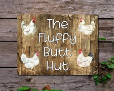 Chicken Metal Sign Gift - The Fluffy Butt Hut  - Fun Cute Hen Present