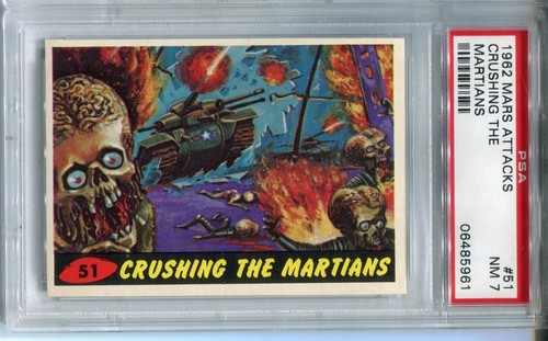 1962 Topps Mars Attacks #51 Crushing the Martians — PSA 7