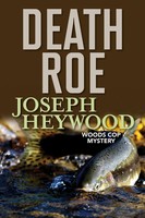 Death Roe | A Woods Cop Mystery | Joseph Heywood | Taschenbuch | Woods Cop