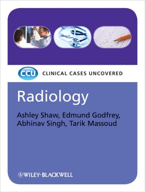 Radiology: Clinical Cases Uncovered by Ashley Shaw 9781405184748 NEW - Image 2