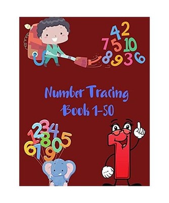 Number Tracing Book 1-50: Number Workbook for Kids Ages 3-8,50 Pages, Practice H