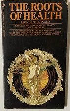 The Roots of Health by Leon Petulengro (1970 1st Paperback)