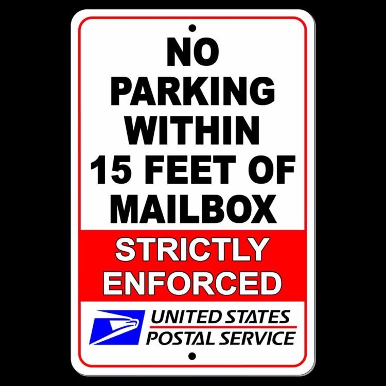 No Parking Within 15' Of Mailbox Sign metal usps warning driveway  SNP036