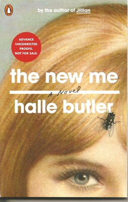 The New Me by Halle Butler Advance Uncorrected Proof Softcover Book
