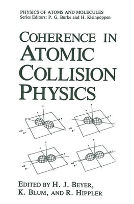 H. J. Beyer (u. a.) | Coherence in Atomic Collision Physics | Buch | Englisch