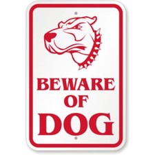 Beware Of Dog Aluminum Weatherproof 8" x 12" Sign