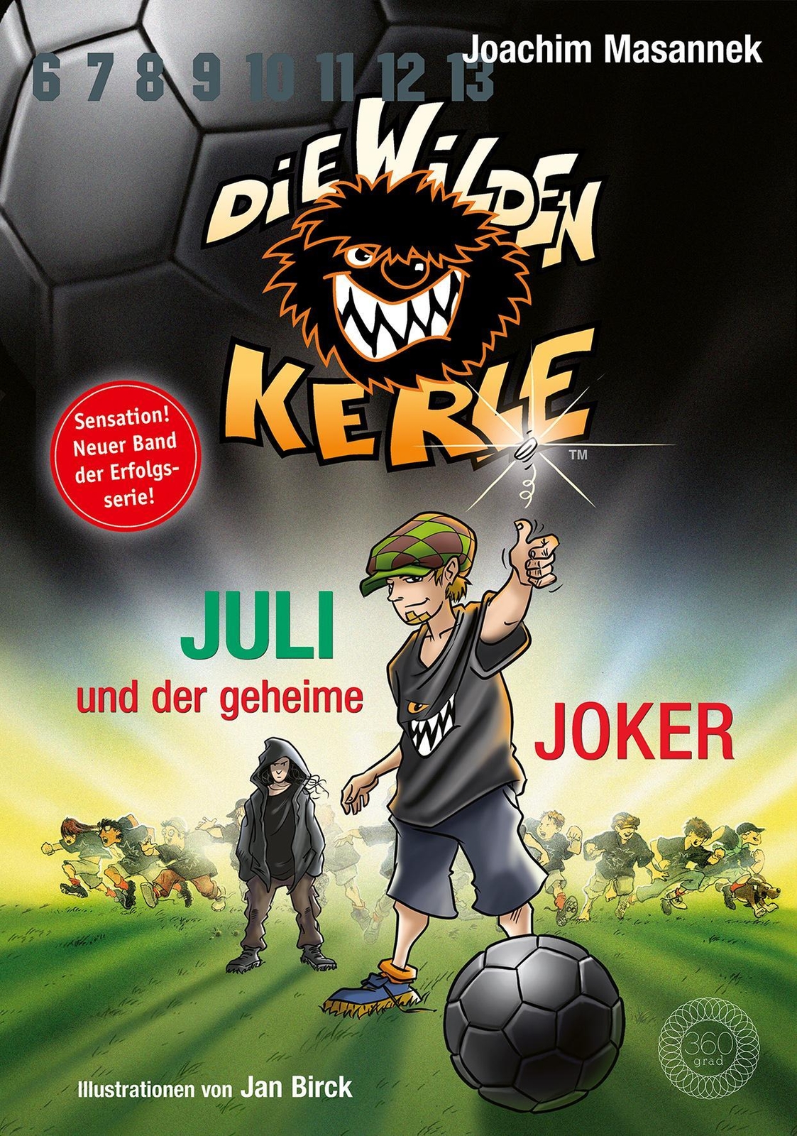 Thumbnail - Joachim Masannek Die Wilden Kerle - Juli Und Der Geheime Joker