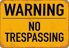 METAL SIGN - Warning No Trespassing -- Vintage Look