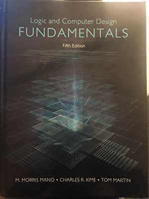 Logic & Computer Design Fundamentals - Hardcover, by Mano M. Morris; - Very Good