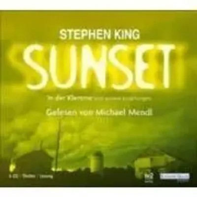 Sunset | Stephen King | Deutsch | Audio-CD | 361 Min. | 2008 | EAN 9783866049970