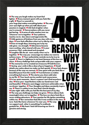40 Gründe, warum wir dich so sehr lieben gerahmtes Wandbild Poster Leinwanddruck Bild