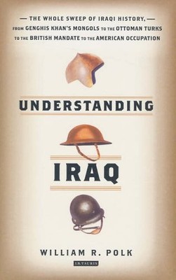 Understanding Iraq,William R. Polk