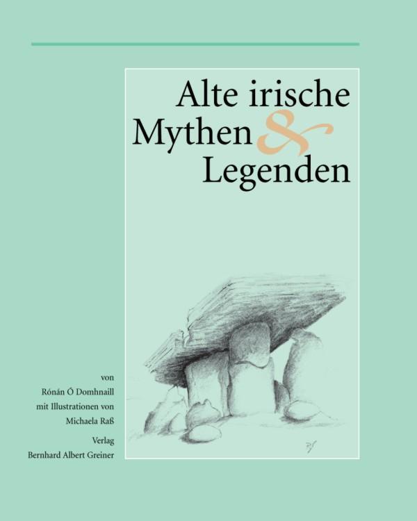 Alte Irische Mythen Und Legenden | Ronan O'domhnaill | Deutsch