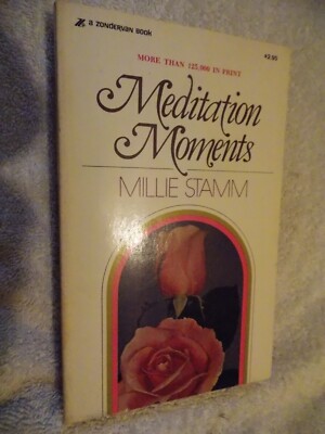 AUTOGRAPHED PB Book (Signed by Author) Millie Stamm MEDITATION MOMENTS