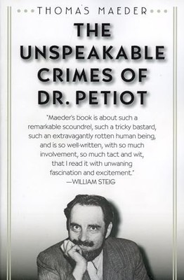 The Unspeakable Crimes of Dr. Petiot, Maeder, Thomas