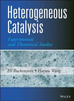 Heterogeneous Catalysis by Eli Ruckenstein: New