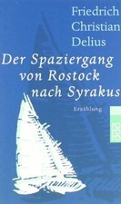 Der Spaziergang von Rostock nach Syrakus: Erz...