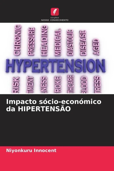Niyonkuru Innocent | Impacto SóCio-EconóMico Da HipertensÃO | Taschenbuch (2022)-image