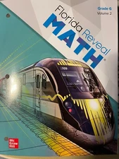 Florida Reveal Math Student Edition, Grade 6, Volume 2 by McGraw Hill Unused