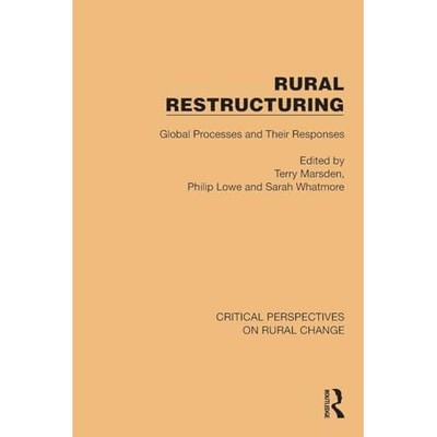 Rural Restructuring : Global Processes and Their Respon -  NEW Philip Lowe 2025