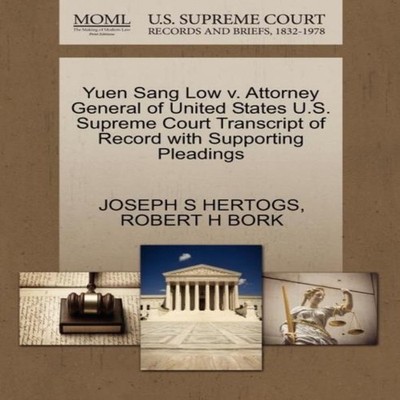 Yuen Sang Low v. Attorney General of United States U.S. Supreme C