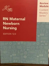 RN Maternal Newborn Nursing Edition 120 ATI Review Module Content M - VERY GOOD