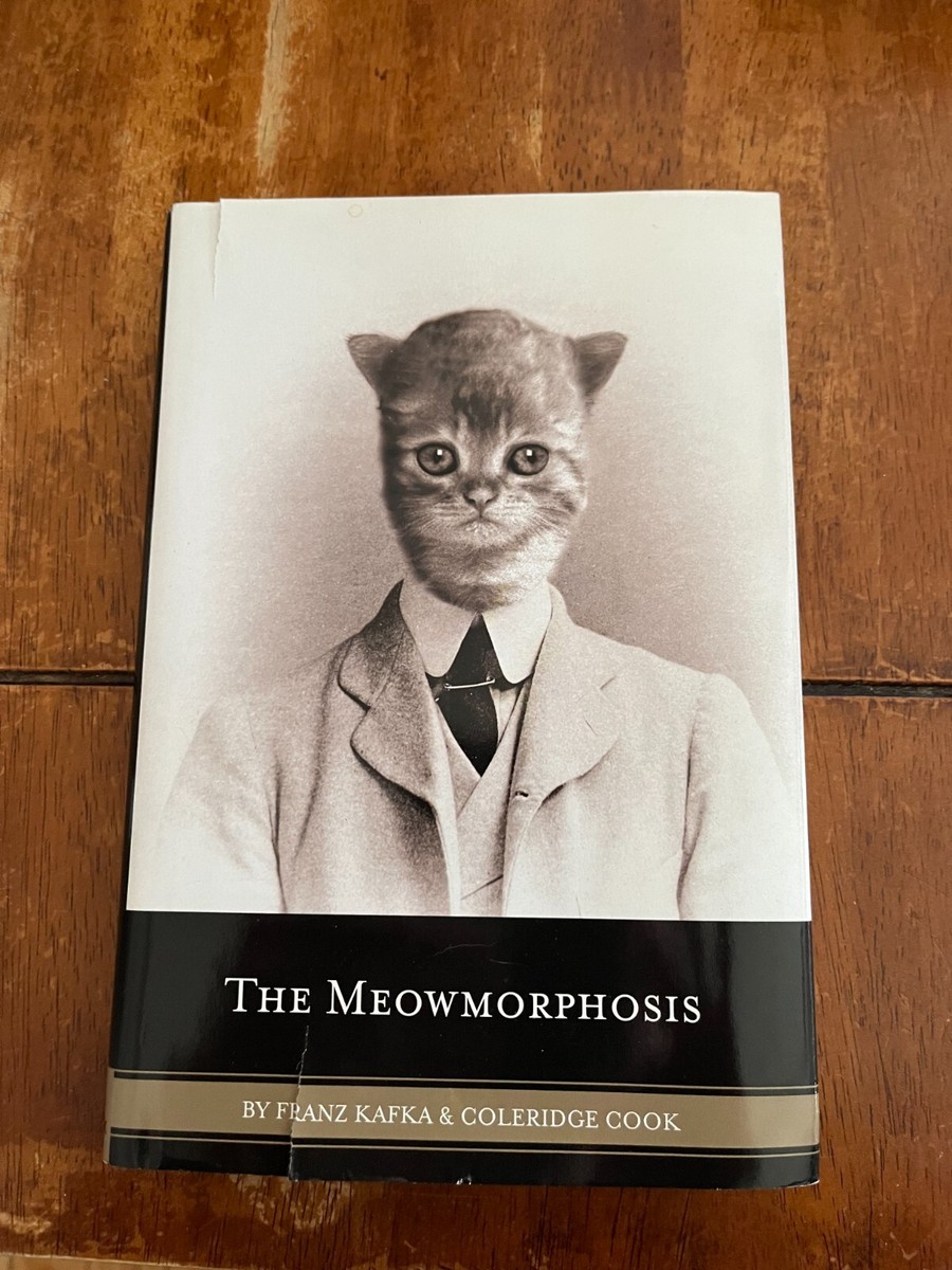 Meowmorphosis (Quirk Classics) - Hardcover By Franz Kafka - VERY