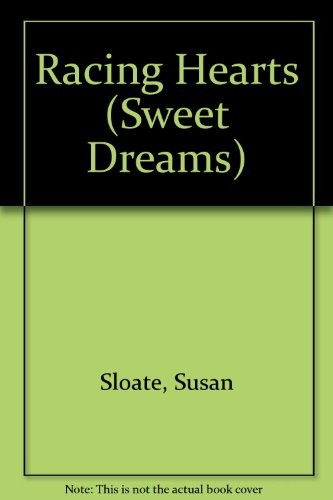 Racing Hearts: No. 179 (Sweet Dreams S.) by Sloate, Susan Paperback / softbackFREE US DELIVERY | ISBN: 0553289624 | Quality Books