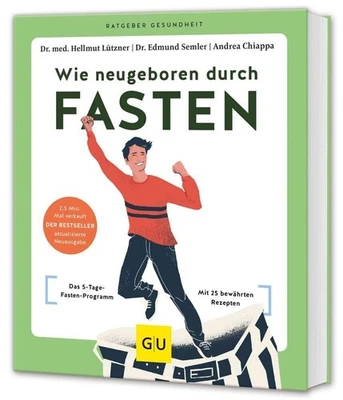 Lützner, Hellmut/Wie neugeboren durch Fasten ~ Hellmut Lützn ... 9783833882685 - Bild 1 von 4
