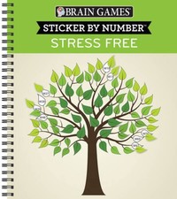 Brain Games - Sticker by Number: Stress Free - Spiral-bound - GOOD