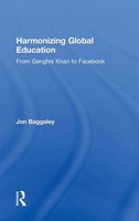 Harmonizing Global Education | From Genghis Khan To Facebook | Jon Baggaley