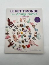 Le Petit Monde Des Amigurumis Au Crochet