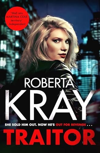 Traitor: the brand-new unputdownable gangland thriller - Kray, Roberta