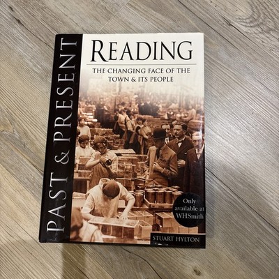 Reading Past & Present: The Changing Face of the Town & its People 2000