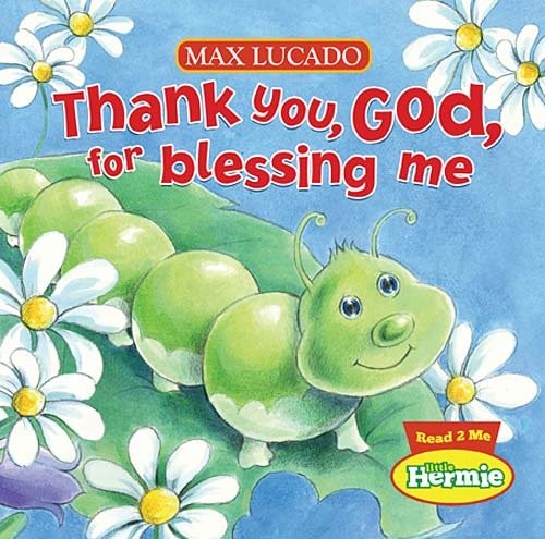Thank You, God, for Blessing Me Max, Thomas Nelson Publishing StaFree US Delivery | ISBN:1400318033