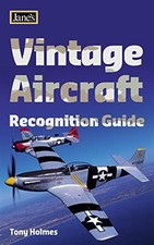 Vintage Aircraft Recognition Guide (Jane's) (Jane's Recognition 