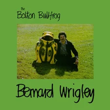 Bernard Wrigley - The Bolton Bullfrog, LP, (Vinyl)