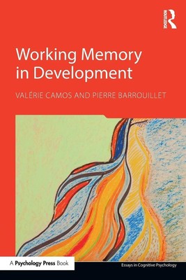 Working Memory in Development Valérie Camos (u. a.) Taschenbuch Englisch 2018