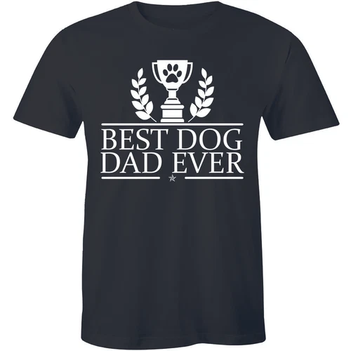 Best Dog Dad Ever - Funny Father's Day Puppy Shirt Men's T-shirt Gift Tee