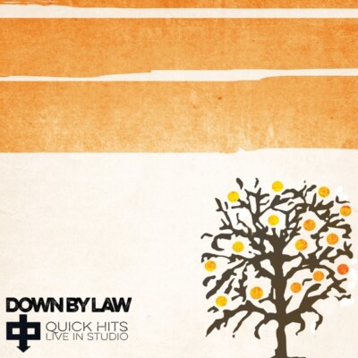 DOWN BY LAW - QUICK HITS LIVE IN STUDIO   CD NEU