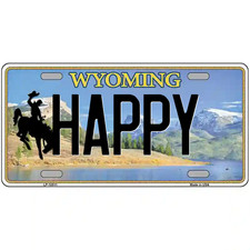 Happy Wyoming Metal Sign