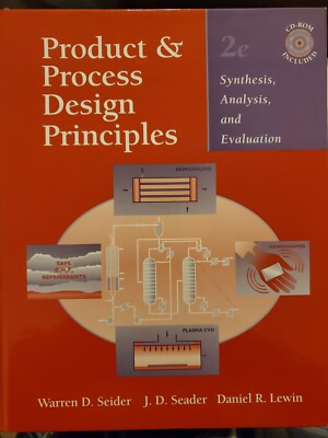 Product and Process Design Principles : Synthesis, Analysis, and ...