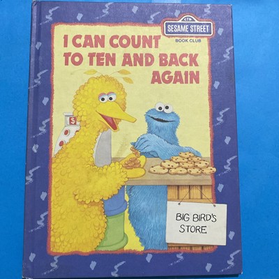 I Can Count To Ten And Back Again Sesame Street Book Club