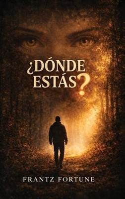 Dnde Ests? by Frantz Fortune (Spanish) Hardcover Book