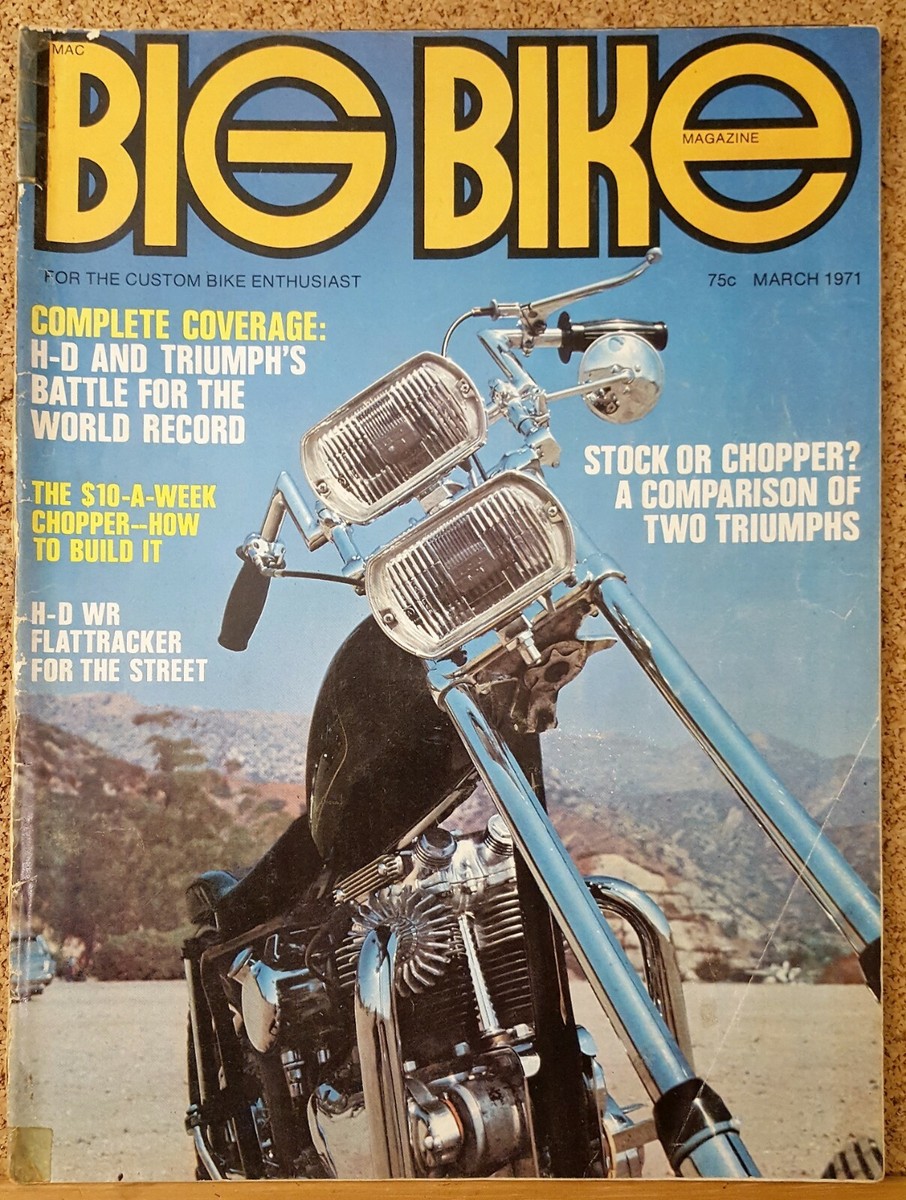 Big Bike Magazine – Vintage Back Issues – 1971, 1972, 1973, 1974