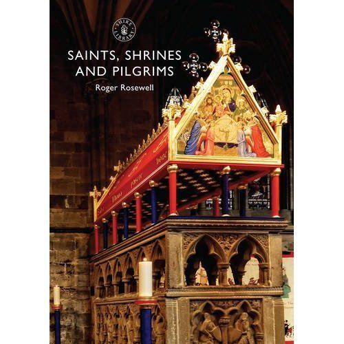 Saints, Shrines and Pilgrims by Roger Rosewell (Paperback, 2017)