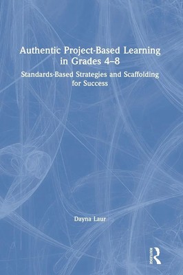 Dayna Laur | Authentic Project-Based Learning in Grades 4-8 | Buch | Englisch