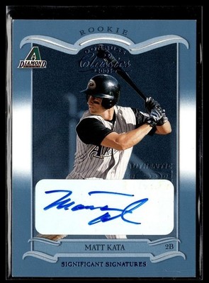 2003 CLASSICS SIGNIFICANT SIGNATURES ROOKIE /500 AUTO MATT KATA DIAMONDBACKS